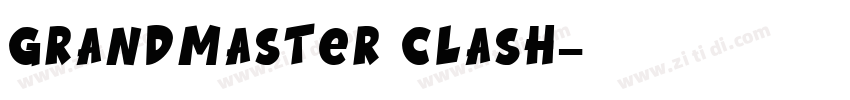 Grandmaster Clash字体转换